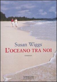 L' oceano tra noi - Susan Wiggs - copertina