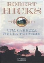 Una carezza nella polvere