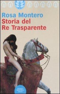 Storia del re trasparente - Rosa Montero - copertina
