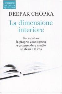 La dimensione interiore - Deepak Chopra - copertina