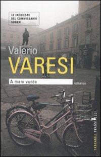 A mani vuote - Valerio Varesi - copertina