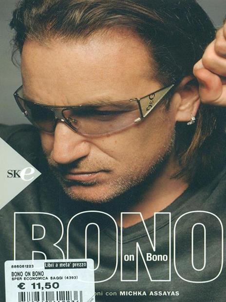 Bono on Bono - Bono,Michka Assayas - copertina