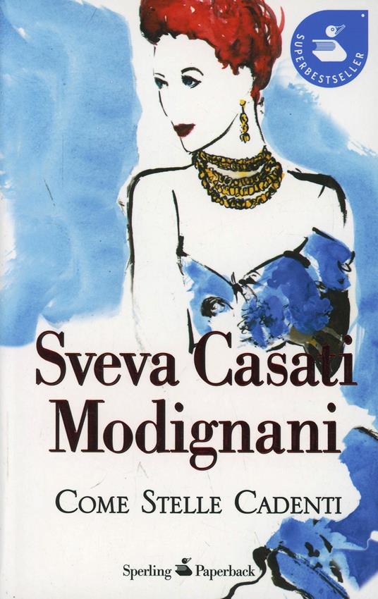 Come stelle cadenti - Sveva Casati Modignani - copertina