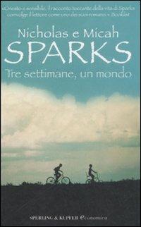 Tre settimane un mondo - Nicholas Sparks - copertina