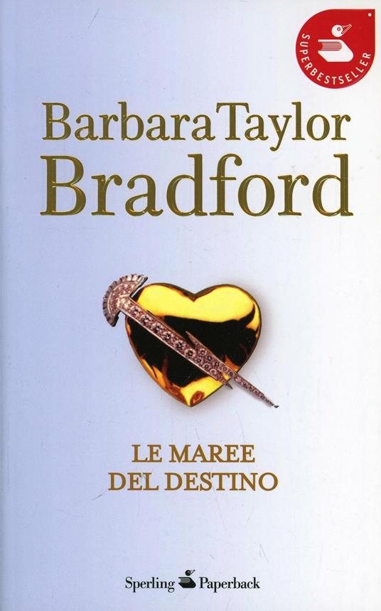 Le maree del destino - Barbara Taylor Bradford - copertina