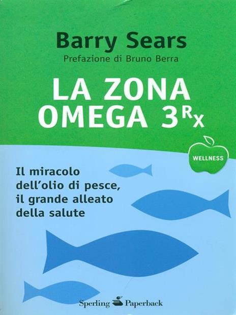 La Zona Omega 3rx - Barry Sears - Libro - Sperling \u0026 Kupfer - Wellness  Paperback | IBS