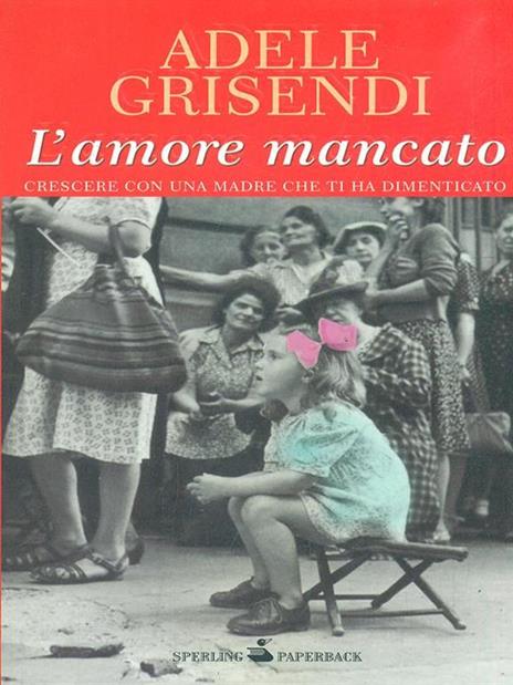 L' amore mancato - Adele Grisendi - copertina