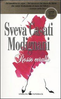 Rosso corallo - Sveva Casati Modignani - copertina