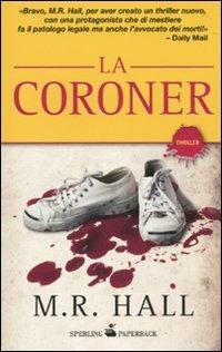 La coroner - M. R. Hall - copertina
