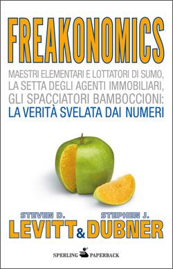 Freakonomics - Steven D. Levitt,Stephen J. Dubner - copertina