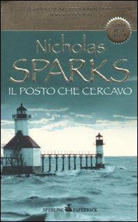 Il posto che cercavo - Nicholas Sparks - copertina