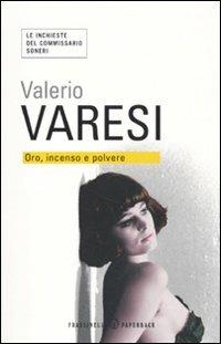 Oro, incenso e polvere - Valerio Varesi - copertina