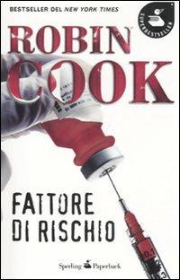 Fattore di rischio - Robin Cook - copertina