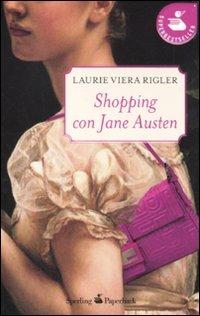 Shopping con Jane Austen - Laurie V. Rigler - copertina