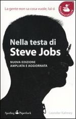 Nella testa di Steve Jobs. La gente non sa cosa vuole, lui sì