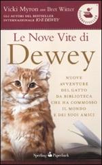 Le nove vite di Dewey