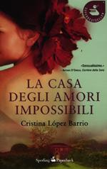 La casa degli amori impossibili