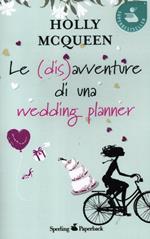 Le (dis)avventure di una wedding planner