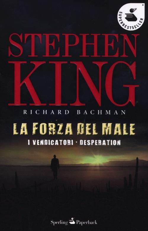 La forza del male: I vendicatori-Desperation - Stephen King - copertina