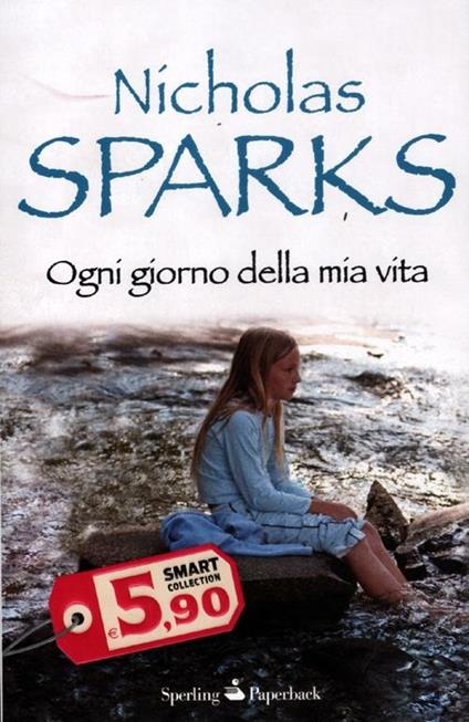 Ogni giorno della mia vita - Nicholas Sparks - copertina