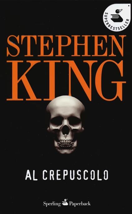 Al crepuscolo - Stephen King - copertina