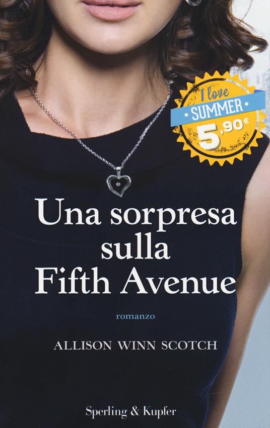 Una sorpresa sulla Fifth Avenue - Allison Winn Scotch - copertina