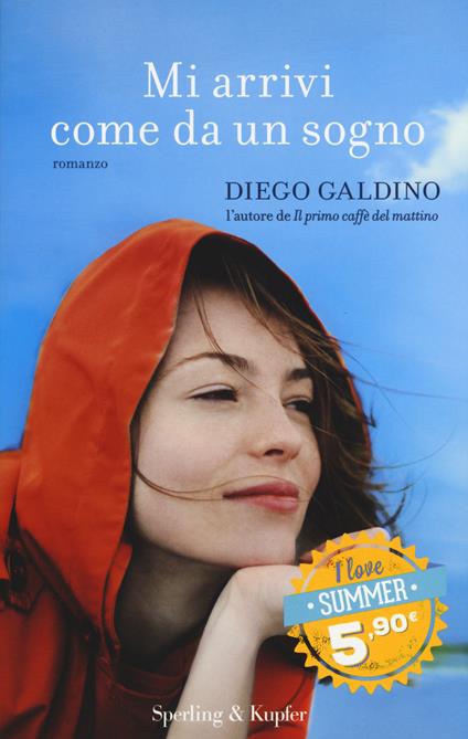 Mi arrivi come da un sogno - Diego Galdino - copertina