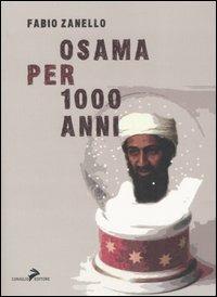 Osama per 1000 anni - Fabio Zanello - copertina