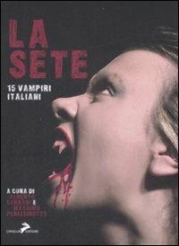 La sete. 15 vampiri italiani - copertina