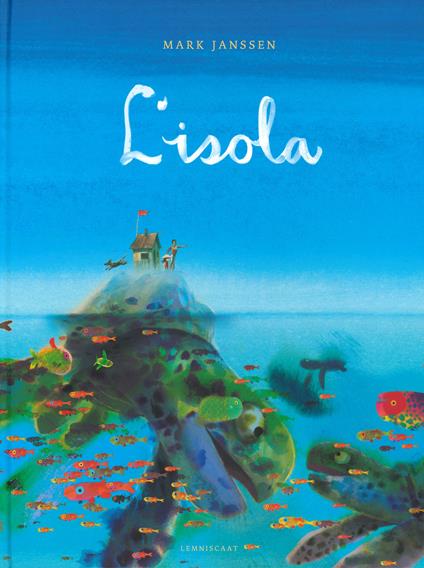 L' isola. Ediz. a colori - Mark Janssen - copertina