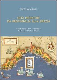 Gita pedestre da Ventimigia alla Spezia - Antonio Annoni - copertina