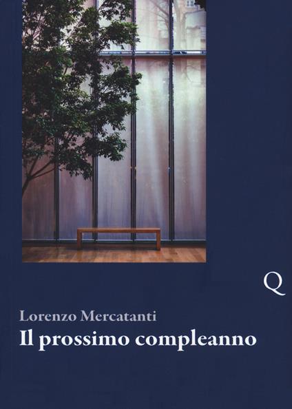 Il prossimo compleanno - Lorenzo Mercatanti - copertina