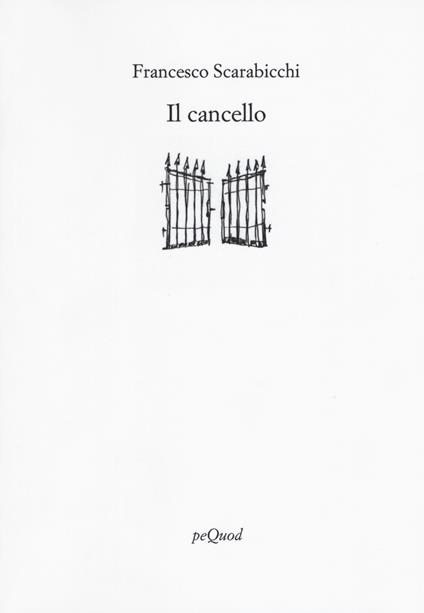 Il cancello - Francesco Scarabicchi - copertina