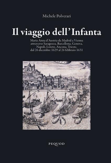 Il viaggio dell'Infanta - Michele Polverari - copertina