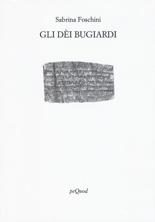Gli dei bugiardi - Sabrina Foschini - copertina