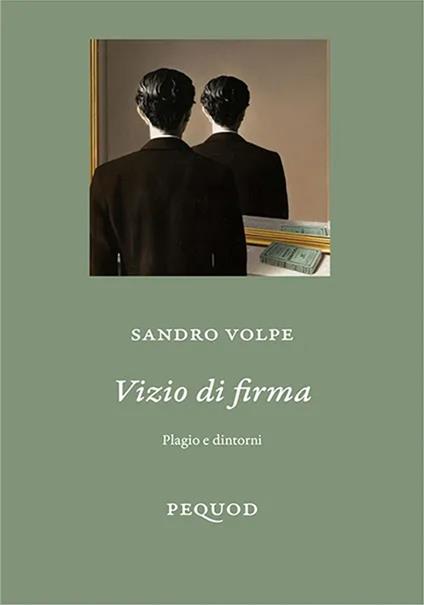 Vizio di firma. Plagio e dintorni - Sandro Volpe - copertina
