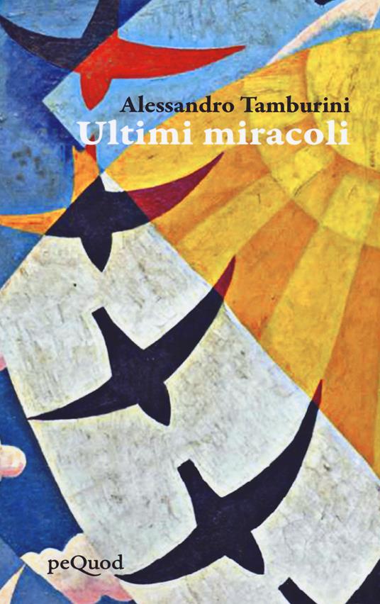 Ultimi miracoli - Alessandro Tamburini - copertina