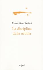 La disciplina della nebbia