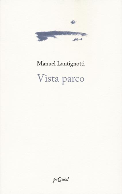 Vista parco - Manuel Lantignotti - copertina