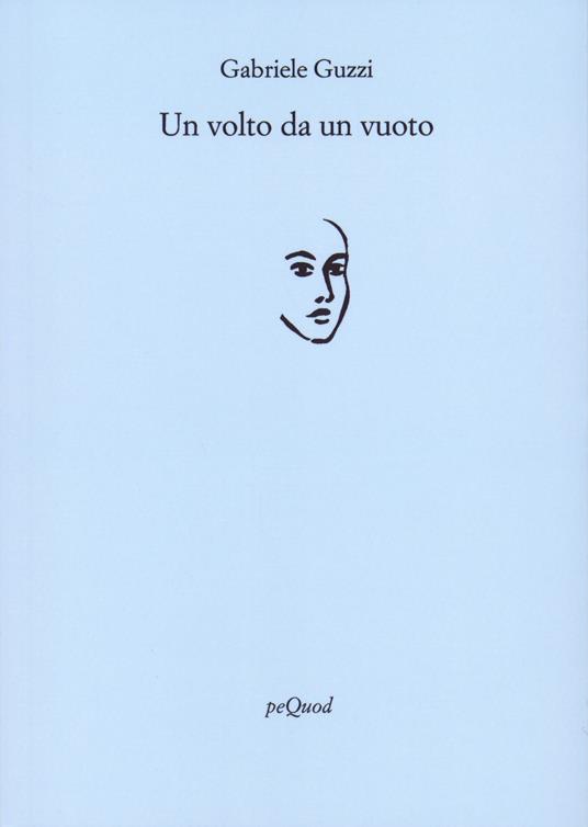 Un volto da un vuoto - Gabriele Guzzi - copertina