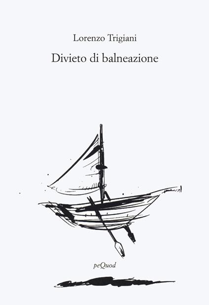 Divieto di balneazione - Lorenzo Trigiani - copertina