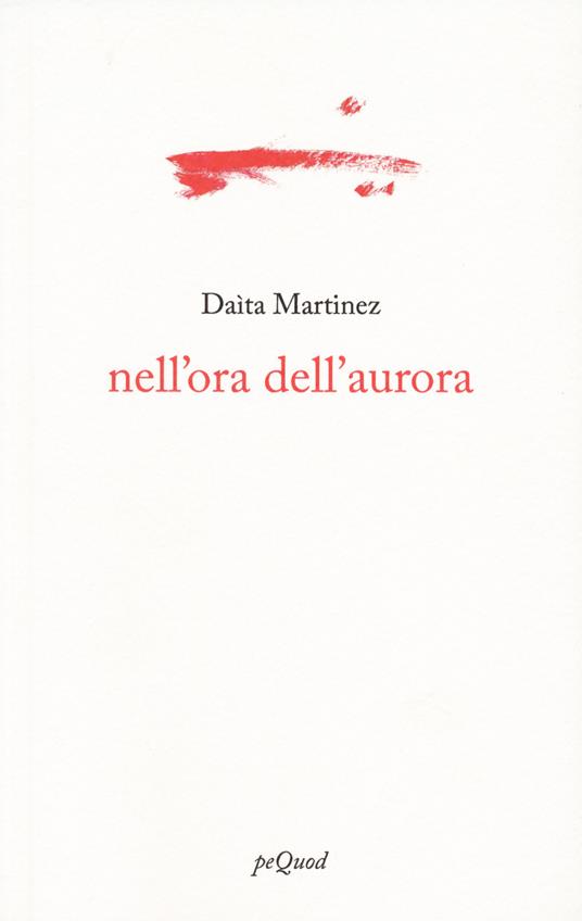 Nell'ora dell'aurora - Daìta Martinez - copertina