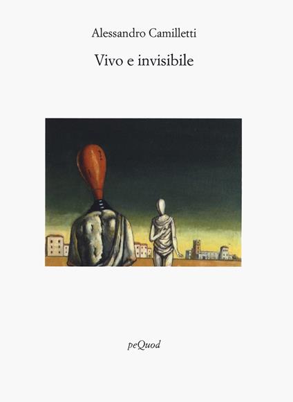 Vivo e invisibile - Alessandro Camilletti - copertina