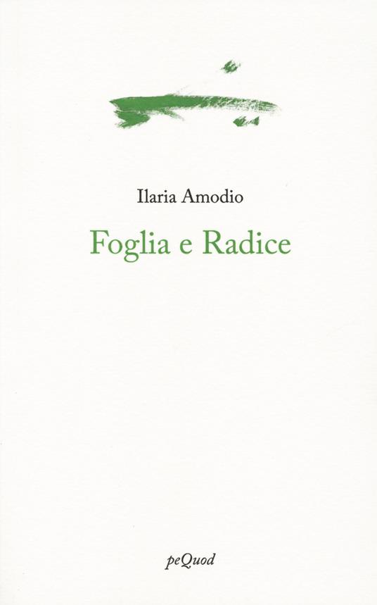 Foglia e radice - Ilaria Amodio - copertina