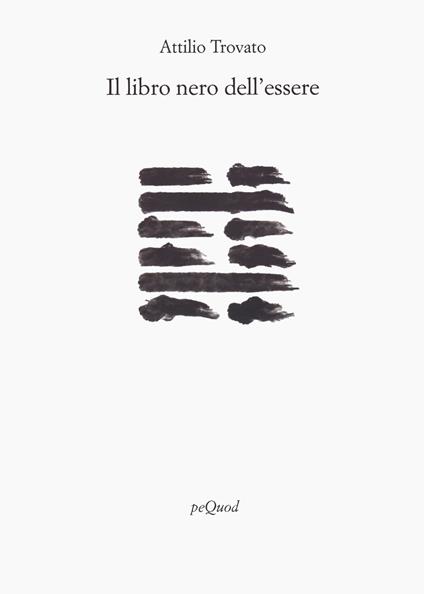 Il libro nero dell'essere - Attilio Trovato - copertina