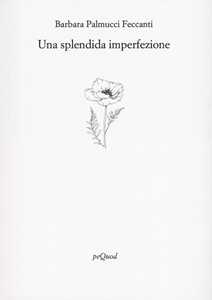 Una splendida imperfezione