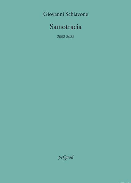 Samotracia (2002-2022) - Giovanni Schiavone - copertina
