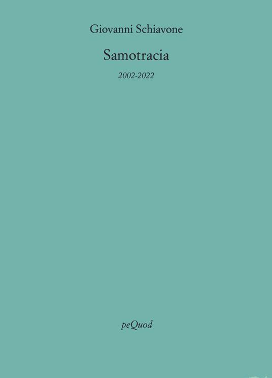 Samotracia (2002-2022) - Giovanni Schiavone - copertina