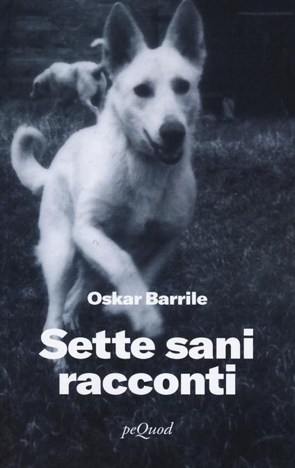 Sette sani racconti - Oskar Barrile - copertina