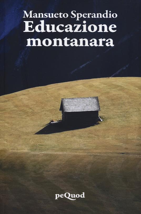 Educazione montanara - Mansueto Sperandio - copertina